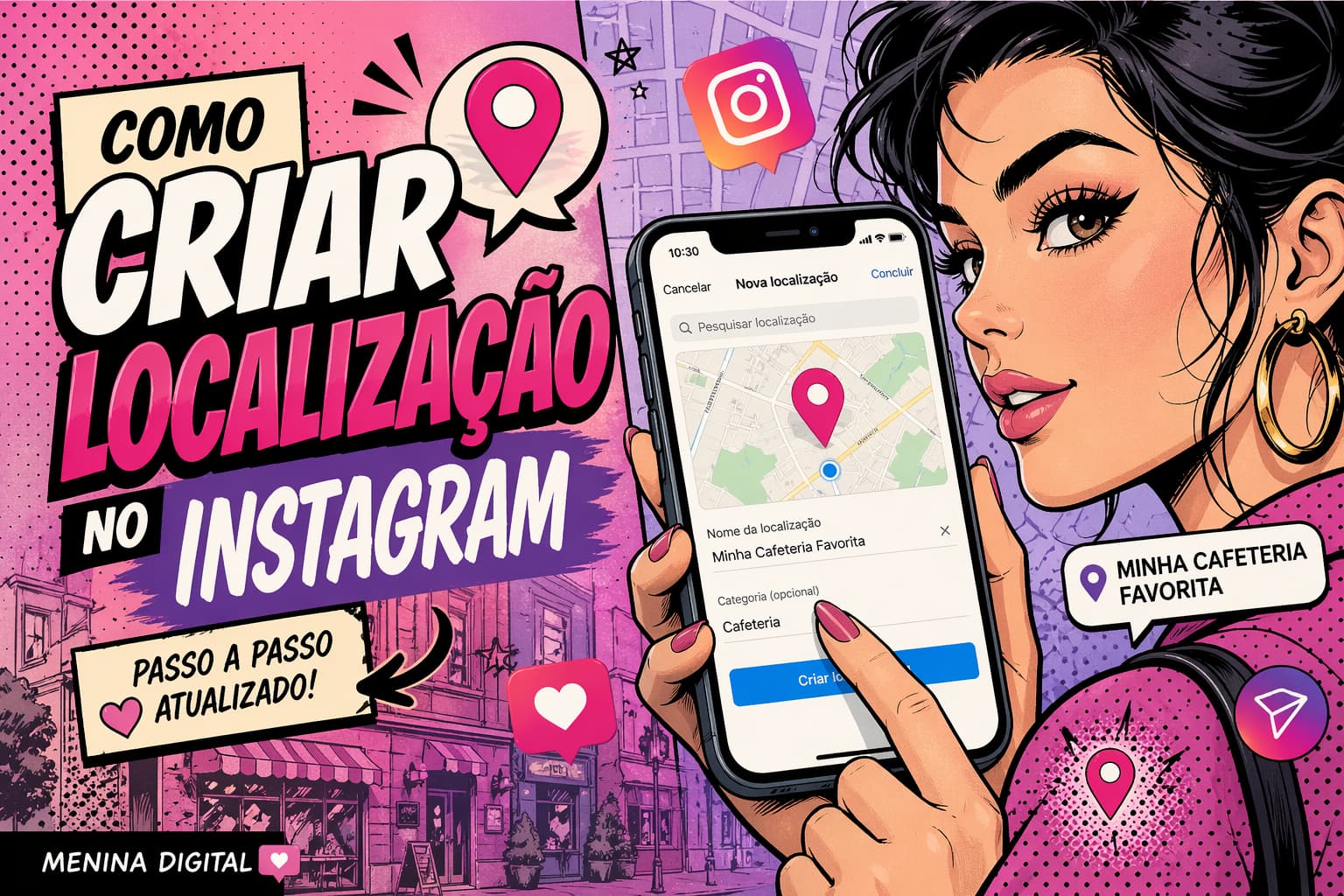 Como Criar Localização no Instagram 2026: 5 Passos Inovadores