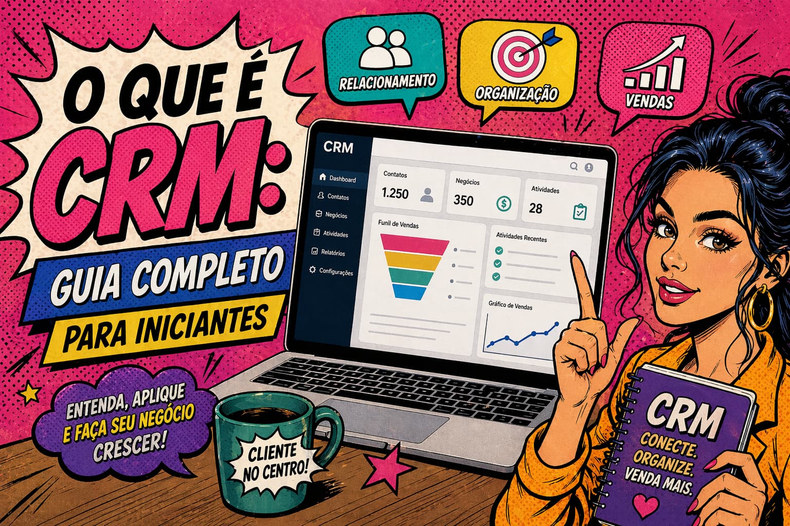 O que é CRM: Guia Completo para Iniciantes