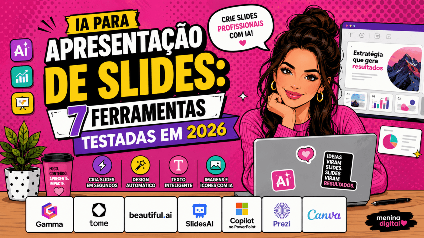 IA para Apresentação de Slides: 7 Ferramentas Testadas em 2026